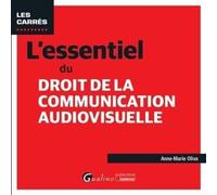 L'essentiel Du Droit De La Communication Audiovisuelle