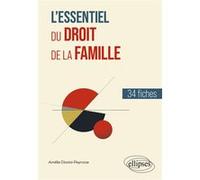 L'essentiel du droit de la famille Amélie Dionisi-Peyrusse (Auteur)