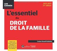 L'essentiel du droit de la famille: Intègre la loi visant à réformer l'adoption et celle relative au choix du nom issu de la filiation