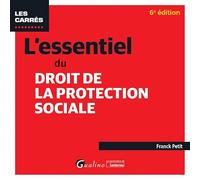 L'essentiel du droit de la protection sociale