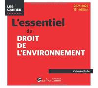 L'essentiel Du Droit De L'environnement