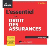L'essentiel du droit des assurances: À jour de la loi n° 2026-403 du 26 mai 2026 de simplification de la vie économique
