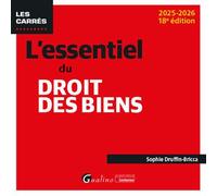 L'essentiel du droit des biens - Sophie Druffin-Bricca - Gualino Eds - Poche - Etude