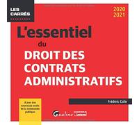 L'essentiel du droit des contrats administratifs: À jour des nouveaux seuils de la commande publique (2020-2021)