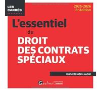 L'essentiel du droit des contrats spéciaux