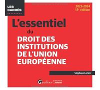 L'essentiel du droit des institutions de l'Union européenne (2023-2024)