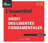L'essentiel du droit des libertés fondamentales (2023-2024)
