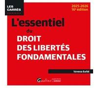 L'essentiel du droit des libertés fondamentales Vanessa Barbé (Auteur)