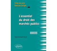 L'essentiel du droit des marchés publics - 3e édition Fches de cours et exercices corrigés - Jean-Christophe Duval - Ellipses - broché - Scolaire / Universitaire