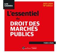 L'essentiel du droit des marchés publics - Frédéric Allaire - Gualino Eds - Poche - Etude