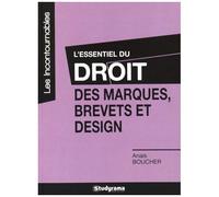 L'essentiel Du Droit Des Marques, Brevets Et Design