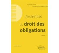 L'essentiel du droit des obligations A jour au 15 mars 2024 - Annette Rebord - Ellipses - broché - Etude