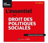 L'essentiel du droit des politiques sociales Emmanuel Aubin-Kanezuka (Auteur)