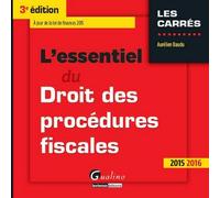 L'essentiel du droit des procédures fiscales 2015-2016 - 3ème édition À jour de la loi de finances 2015 - Aurélien Baudu - Gualino Eds - broché - Etude