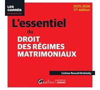 L'essentiel du droit des régimes matrimoniaux (2024-2025)