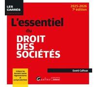 L'essentiel du droit des sociétés David Calfoun (Auteur)