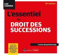 L'essentiel du droit des successions: À jour de la loi du 7 avril 2026 visant à simplifier la sortie de l'indivision et la gestion des successions vacantes