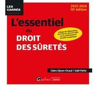 L'essentiel du droit des sûretés Gaël Piette (Auteur), Claire Séjean-Chazal (Auteur)