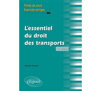 L'essentiel du droit des transports Le contrat de transport de marchandises - Jérôme Aubert - Ellipses - broché - Etude