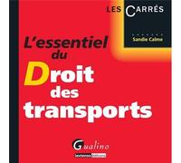 L'essentiel du droit des transports - Sandie Calme - Gualino Eds - broché - Etude