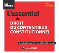 L'essentiel du droit du contentieux constitutionnel: Les méthodes de contrôle et les normes contrôlées