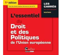 L'Essentiel du Droit et des Politiques de l'Union européenne