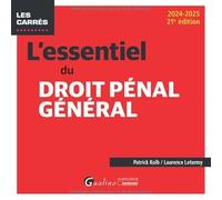 L'essentiel du droit pénal général (2024-2025)