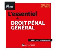 L'essentiel Du Droit Pénal Général - Edition 2025-2026