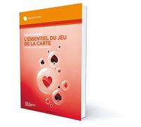 L'essentiel du jeu de la carte: Grandes lois et petits secrets