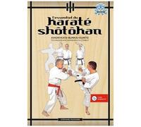 L'essentiel Du Karaté Shôtôkan