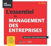 L'essentiel du management des entreprises: Manager les hommes et les fonctions - Déterminer la stratégie