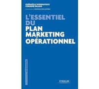 L'essentiel du plan marketing opérationnel Guénaëlle Bonnafoux (Auteur), Corinne Billon (Auteur)