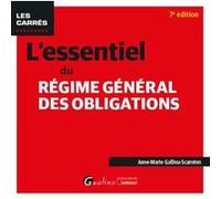 L'essentiel du régime général des obligations Galliou-scanvion anne-marie (Auteur)