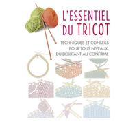 L'Essentiel du tricot - Collectif - Le Temps Apprivoise - broché - Guide