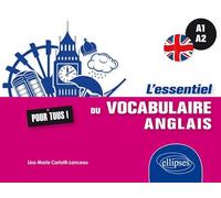 L'essentiel du vocabulaire anglais pour tous A1-A2