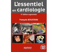 L'essentiel en cardiologie. 4 ed augmentée