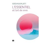 L'essentiel Et L'art De Vivre