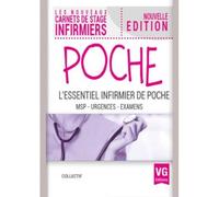 L'essentiel infirmier de poche MPS, urgences, examens - Collectif - Grego - broché - Scolaire / Universitaire