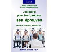 L'essentiel pour bien préparer ses épreuves Marie-Claire Bouthors (Auteur), Alain Chevalier-Beaumel (Auteur)