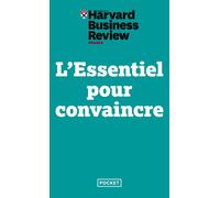 L'Essentiel pour convaincre - Kathleen Kelley Reardon - Pocket - Poche - Etude