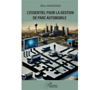 Ilifou Savadogo – L'essentiel pour la gestion de parc automobile – Étude – Broché