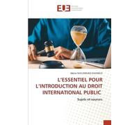 L'Essentiel Pour l'Introduction Au Droit International Public