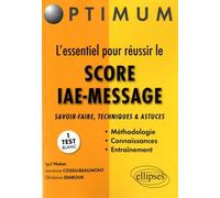 L'essentiel pour réussir le Score IAE-Message Edition 2011 - Igal Natan - Ellipses - broché - Scolaire / Universitaire