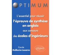 L'essentiel Pour Réussir L'épreuve De Synthèse En Anglais Aux Concours Des Écoles D'ingénieurs