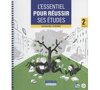 L'essentiel pour reussir ses etudes 2e ed