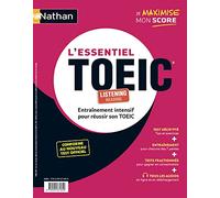 L'Essentiel TOEIC : Entraînement intensif pour réussir - TOEIC