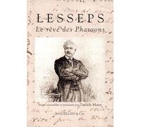Lesseps : Le rêve des Pharaons