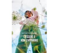 L'essere e non l'apparire
