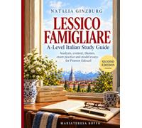 LESSICO FAMIGLIARE: Edexcel A-Level Italian Study Guide - Paper 2: Written Response to Works (Italian A Level)