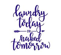 lessive aujourd'hui ou nu demain Stickers lettrage 49.2x57.7cm Fourni avec un kit de film de transfert Bleu foncé